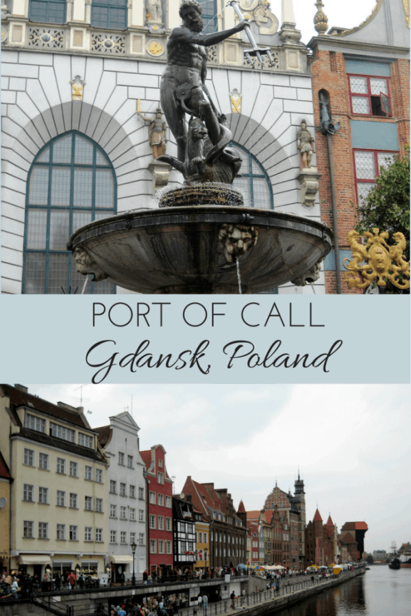Port of Call - Gdansk  Poland - Gone with the Family
