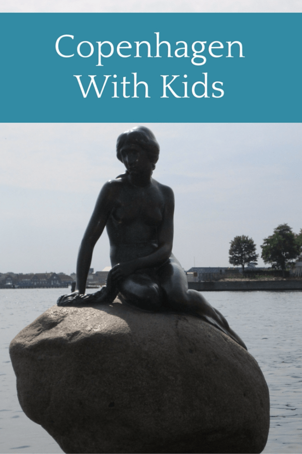 Visiting Copenhagen, Denmark with Kids - Gone with the Family
