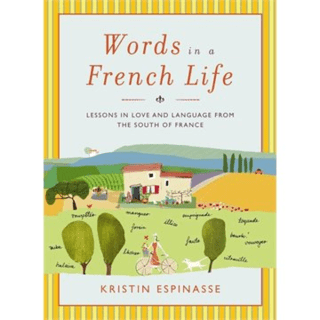 Words in a French Life