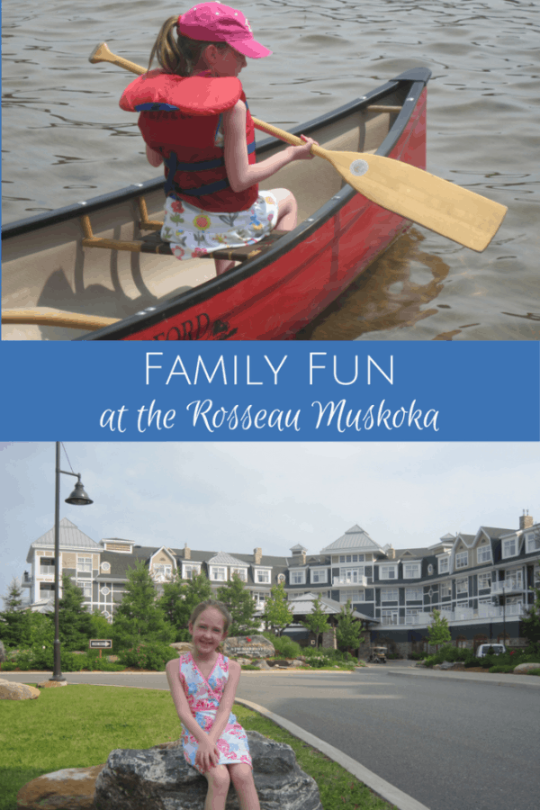 Family Fun at the Rosseau Muskoka-Gone with the Family