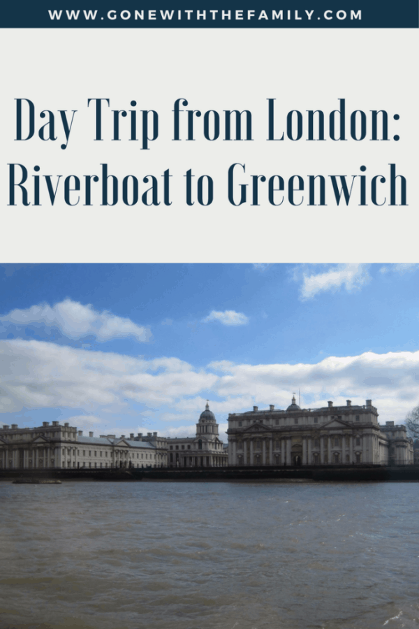 Day Trip from London - Riverboat to Greenwich - Gone with the Family