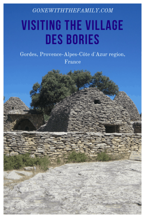 Pinterest image for Visiting the Villages des Bories  Gordes  France - Gone with the Family