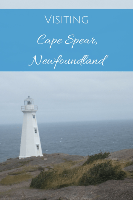 Visiting Cape Spear, Newfoundland - Gone with the Family