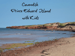 Cavendish PEI with Kids