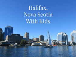 Halifax Nova Scotia with Kids