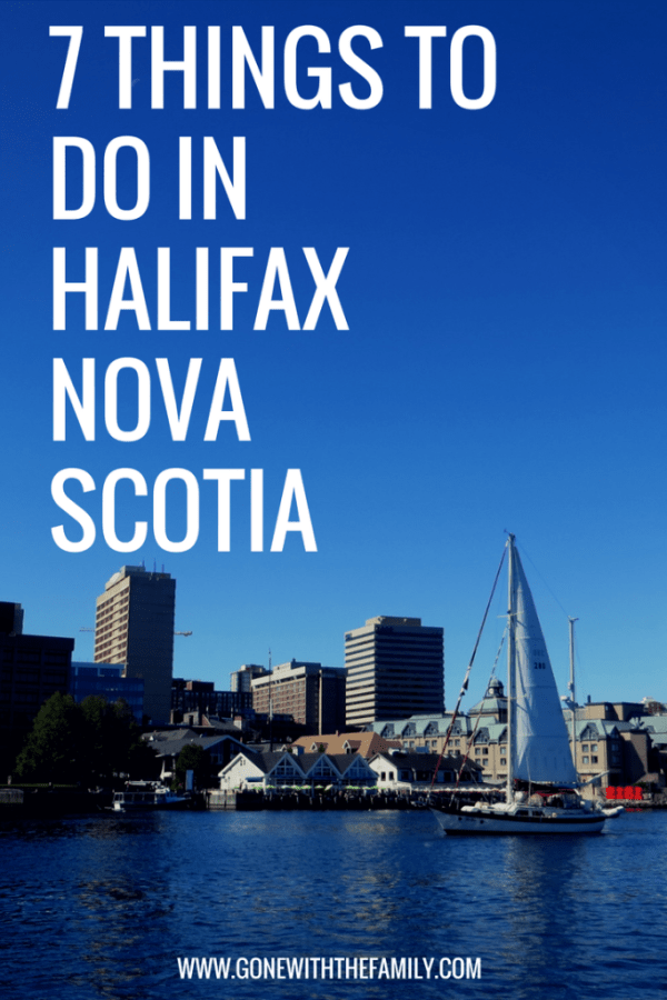 7 Things to do in Halifax  Nova Scotia - Gone with the Family