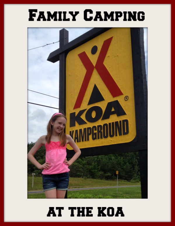 Family Camping at the KOA-Gone with the Family