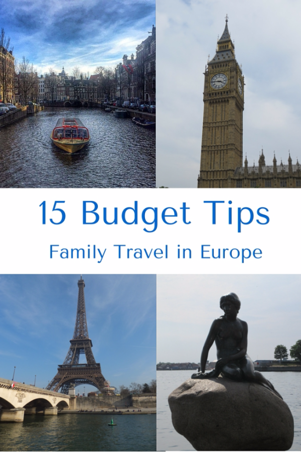 15 Budget Tips for Family Travel in Europe - Gone with the Family