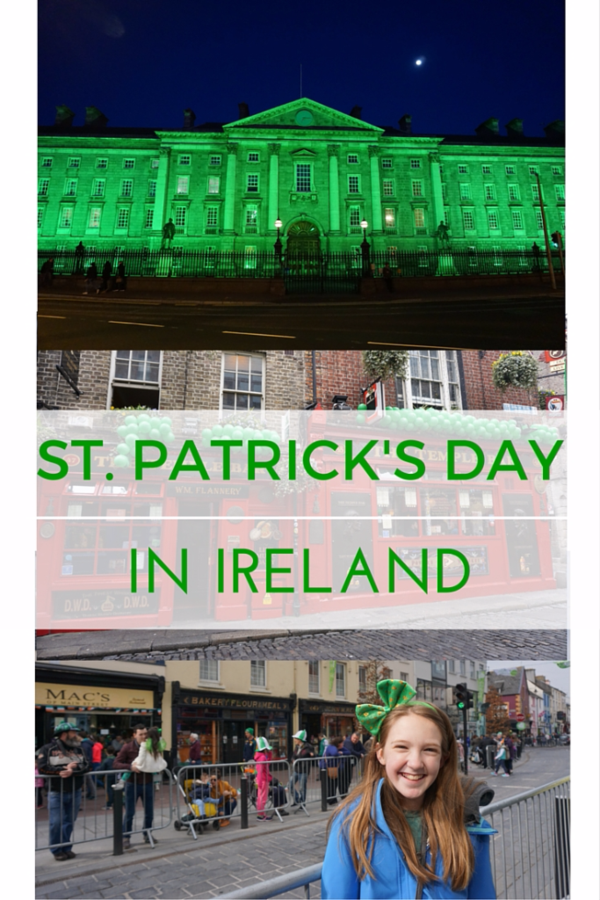 Celebrating St. Patrick's Day in Ireland - Gone with the Family