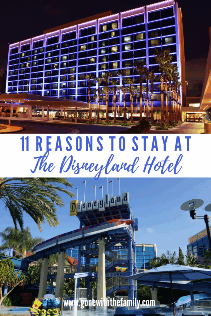 pinterest image for 11 reasons to stay at the disneyland hotel.