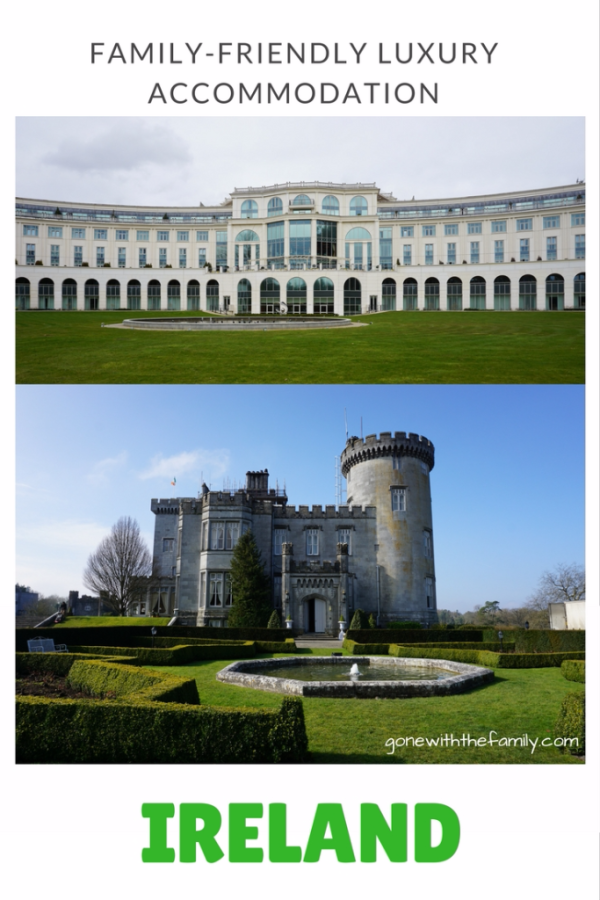 Pinterest Image - Family-friendly Luxury Accommodation in Ireland - Gone with the Family