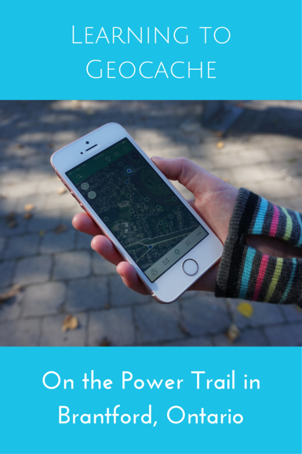 Learning to Geocache on the Power Trail in Brantford, Ontario  - Gone with the Family