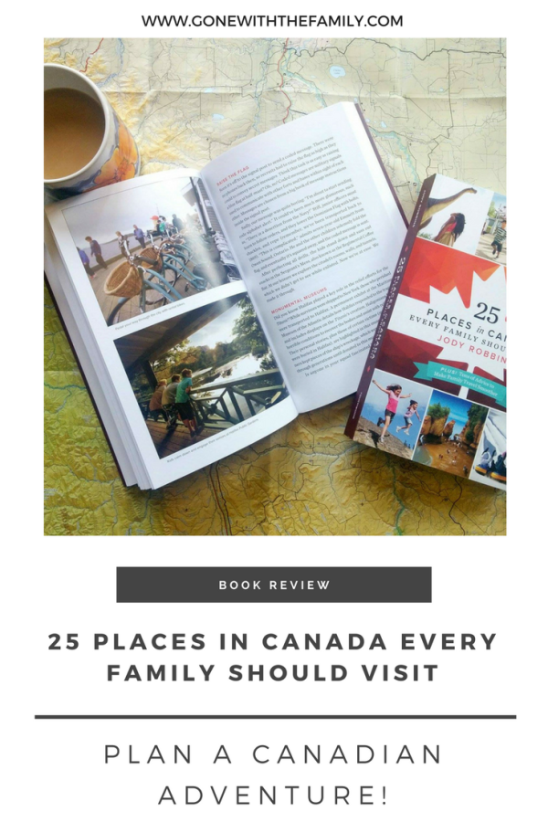 25 Places in Canada Every Family Should Visit - Gone with the Family