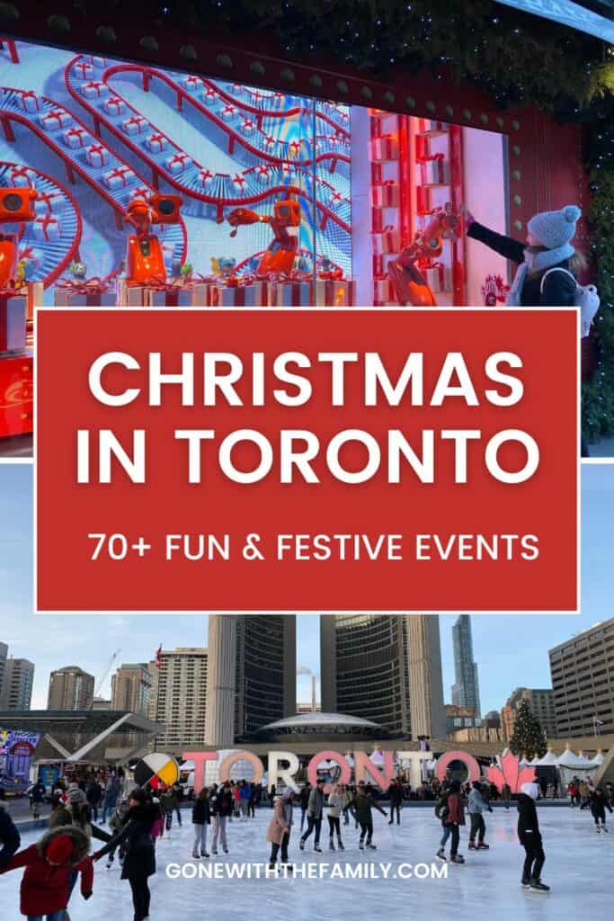 Pinterest image for 70+ Fun & Festive events for the Christmas holiday season in Toronto.