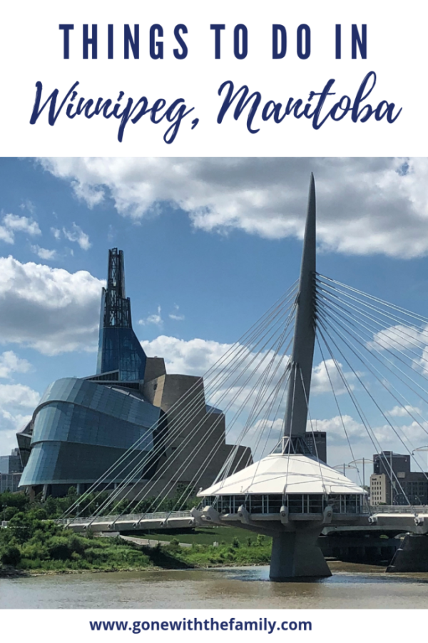 Things To Do in Winnipeg  Manitoba  Canada - Gone with the Family