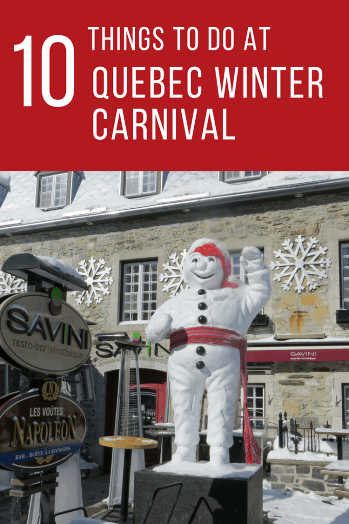 Image for pinterest with Bonhomme sculpture outside restaurant in Quebec city - red overlay at top of image with words "10 Things to do at Quebec Winter Carnival".