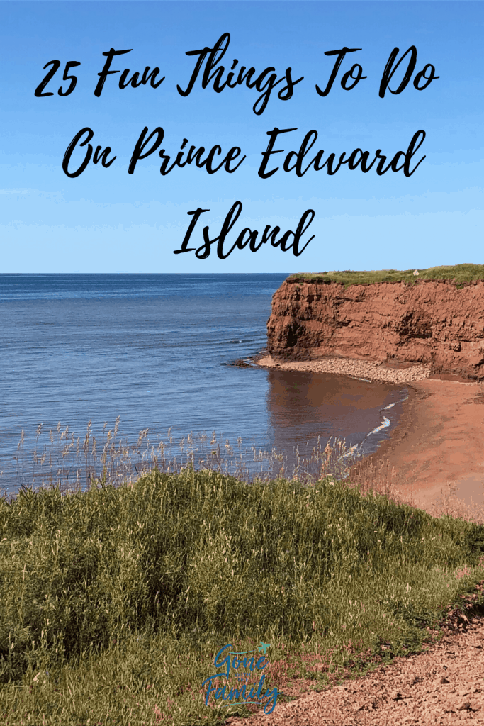Pinterest image for 25 Fun Things To Do on Prince Edward Island with photo of red cliffs and ocean.
