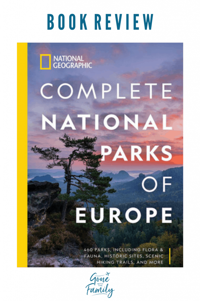 Pinterest Image for Book Review of National Geographic's Complete National Parks of Europe.