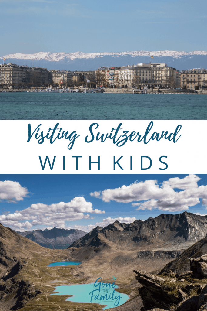 Pinterest image for Visiting Switzerland with Kids.