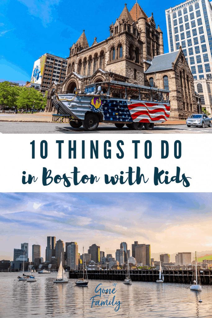 Pinterest image for 10 Things To Do in Boston with Kids.