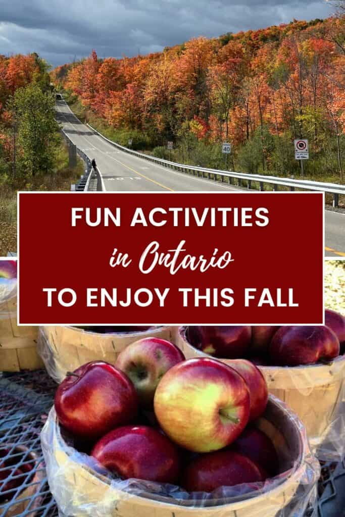 Image for Pinterest with text overlay "Fun Activities in Ontario to enjoy This Fall".