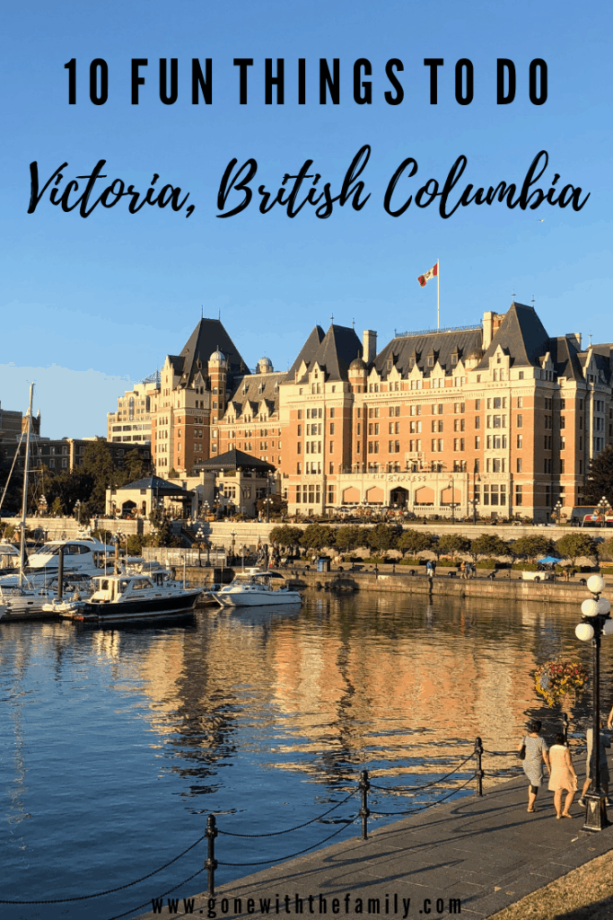 Pinterest image for 10 Fun Things To Do in Victoria, British Columbia.