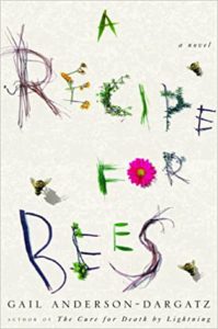 Cover image of A Recipe for Bees by Gail Anderson-Dargatz