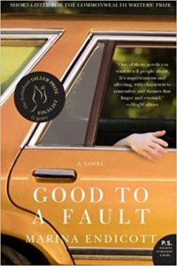 Cover image of Good to a Fault by Marina Endicott.
