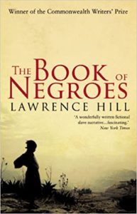 Cover image of The Book of Negroes by Lawrence Hill.