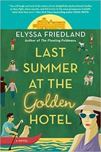 Last Summer at the Golden Hotel by Elyssa Friedland cover image.