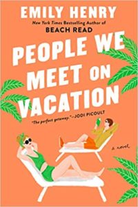 People We Meet on Vacation by Emily Henry cover image.