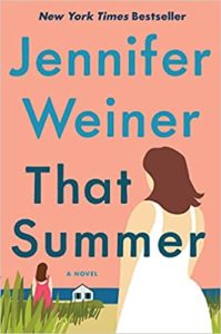 That Summer by Jennifer Weiner cover image.