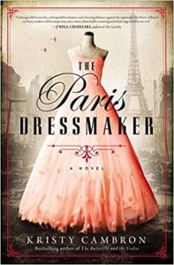 The Paris Dressmaker by Kristy Cambron cover image.