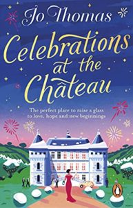 Celebrations at the Chateau by Jo Thomas cover image.