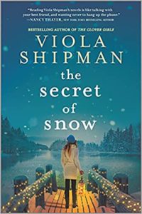 The Secret of Snow by Viola Shipman cover image.