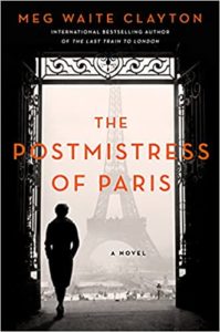 The Postmistress of Paris by Meg Waite Clayton cover image.
