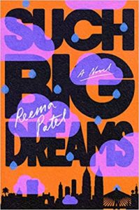 Such Big Dreams by Reema Patel cover image.
