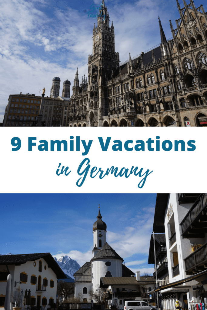 Pinterest Image for 9 Family Vacations in Germany.