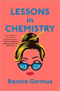 Lessons in Chemistry by Bonnie Garmus cover image.