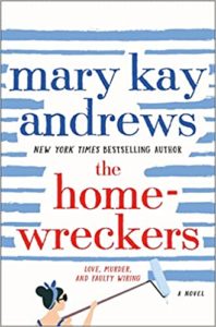 The Homewreckers by Mary Kay Andrews cover image.