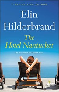 The Hotel Nantucket by Elin Hilderbrand cover image.