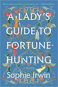 A Lady's Guide to Fortune Hunting by Sophie Irwin cover image.