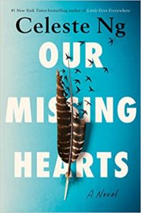 Our Missing Hearts by Celeste Ng cover image.