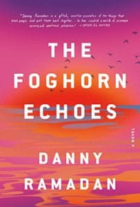 The Foghorn Echoes by Danny Ramadan cover image.