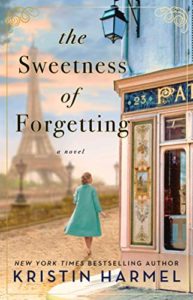 The Sweetness of Forgetting by Kristin Harmel cover image.