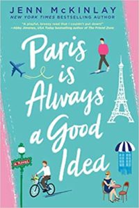 Paris is Always a Good Idea by Jenn McKinlay cover image.