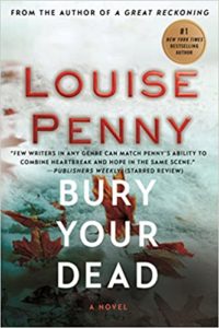 Bury Your Dead by Louise Penny cover image.