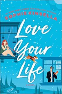 Love Your Life by Sophie Kinsella cover image.