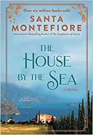 The House by the Sea by Santa Montefiore cover image.