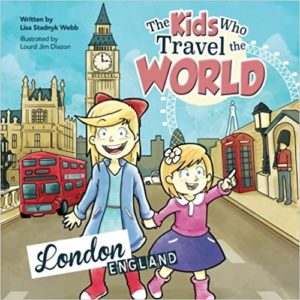 The Kids Who Travel the World - London, England by Lisa Webb cover image.